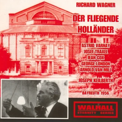 Wagner : Der Fliegende Hollände (Bayreuth 1956) 專輯 George London