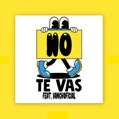 No Te Vas 專輯 Andy G/Rayo & Toby/LOmy