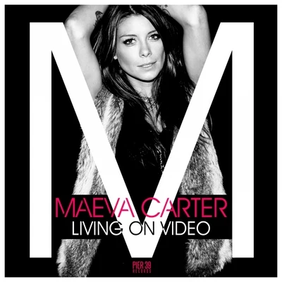 Living On Video 專輯 Maeva Carter/Bad Nelson