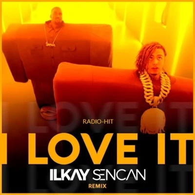 I Love It (Ilkay Sencan Remix) 專輯 Ilkay Sencan/Buray