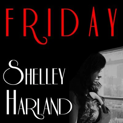 Shelley HarlandTom Noize Friday