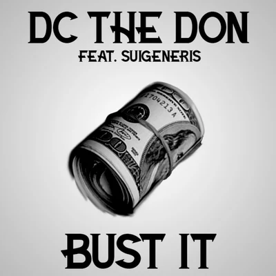 Bust it 專輯 jetsonmade/DC The Don