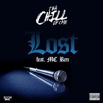 Tha ChillBig 2da BoyBig Keboe Lost (feat. MC Ren)