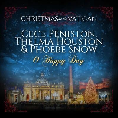 Oh Happy Day (Christmas at The Vatican) (Live) 專輯 Roy Young/Michelle Williams/Phoebe Snow/Matt Alber/Solange