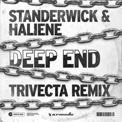 Deep End (Trivecta Remix) 專輯 STANDERWICK