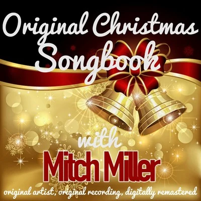 Original Christmas Songbook 专辑 Mitch Miller