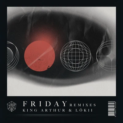 Lökii Friday (Remixes)