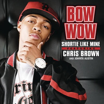 Bow Wow Shortie Like Mine