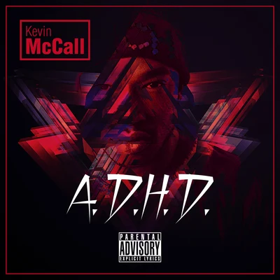 A.D.H.D 专辑 Kevin McCall