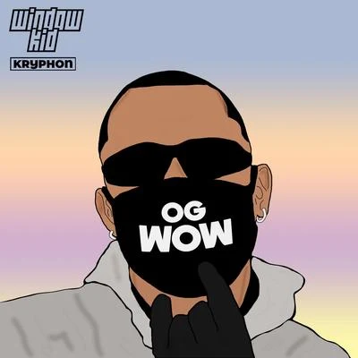 Og Wow 專輯 DASEPLATE/Window Kid/Bru-C