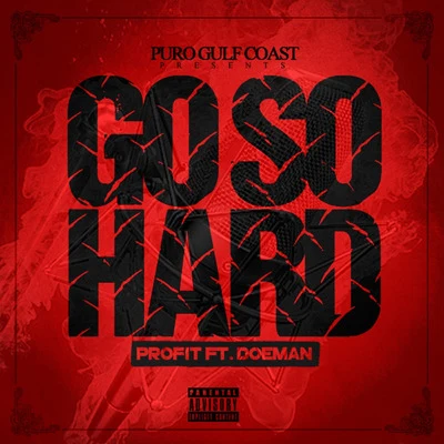 Go So Hard (feat. Doeman) 專輯 No Rules No Religion/Profit