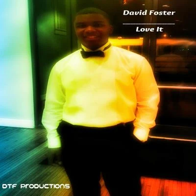 Love It 專輯 David Foster