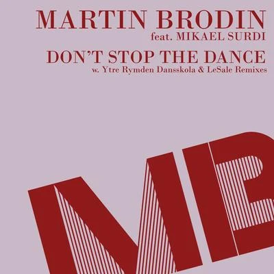 Dont Stop the Dance 專輯 Jeff Fx/Martin Brodin/duce