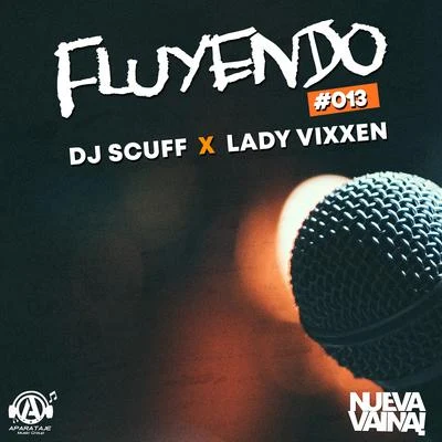 Fluyendo #013 專輯 Chucky73/Fetti031/Dj Scuff