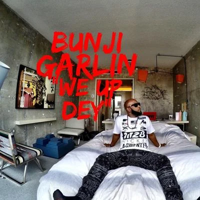 We Up Dey 專輯 Bunji Garlin/Fay-Ann Lyons