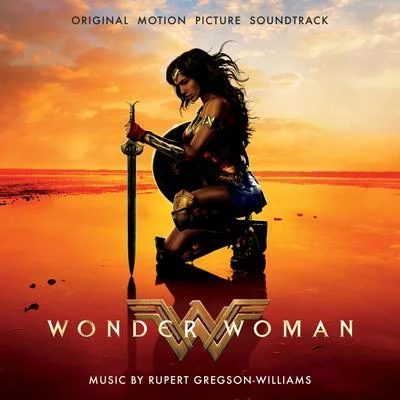 Wonder Woman: Original Motion Picture Soundtrack 專輯 Rupert Gregson-Williams