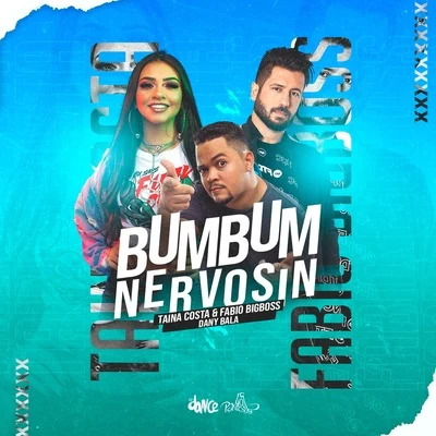 Bumbum Nervosin 專輯 MC 2K/Dany bala/Ruanzinho