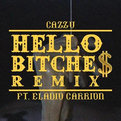 Hello *****e$ (Remix) 專輯 Cazzu