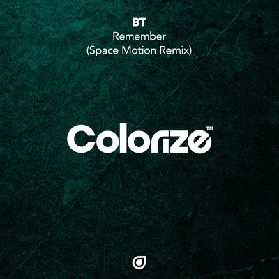 BT Remember (Space Motion Remix)