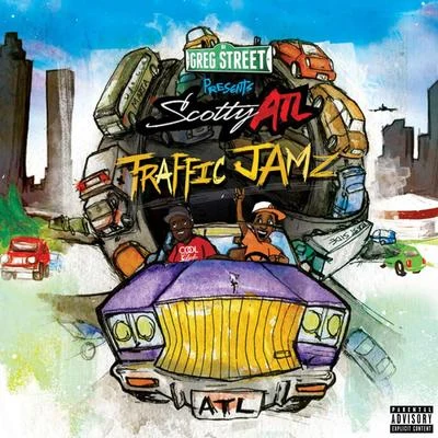 Traffic Jamz 專輯 Robyn Hood/Heir Jordan/Scotty Atl