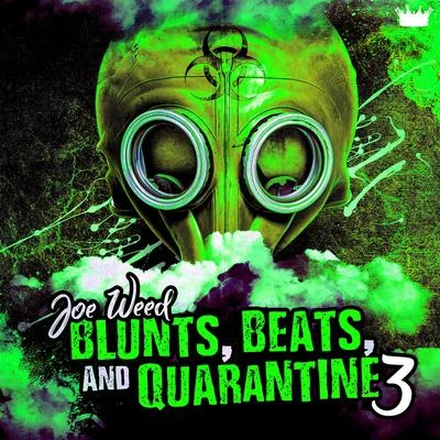 Blunts, Beats, And Quarantine 3 專輯 5050 Twin/Joe Weed