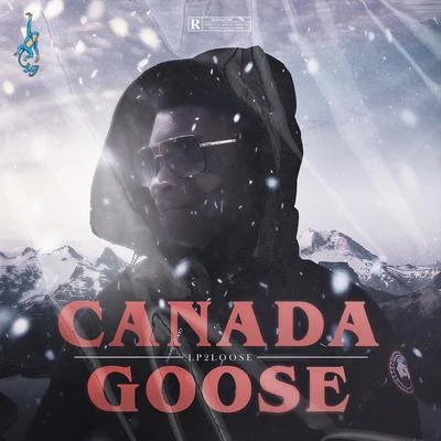 Canada Goose 專輯 Lp2loose/Jah Cure/Glowinthedark