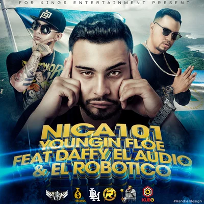 Nica 101 (Remix) [feat. Daffy El Audio & El Robotico] 專輯 Youngin Floe