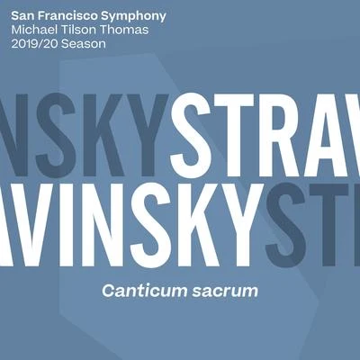 Stravinsky: Canticum sacrum 專輯 San Francisco Symphony/Jean Guillou/Edo de Waart