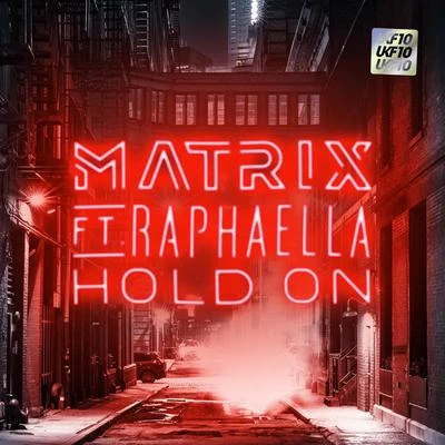 Hold On (UKF10) 专辑 Epi/Snis/Matrix