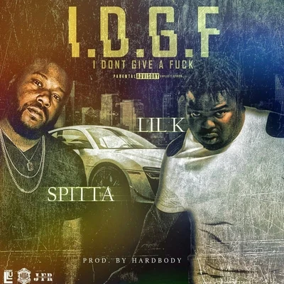 Lil KMr. Arodz I.D.G.F (feat. Spitta)