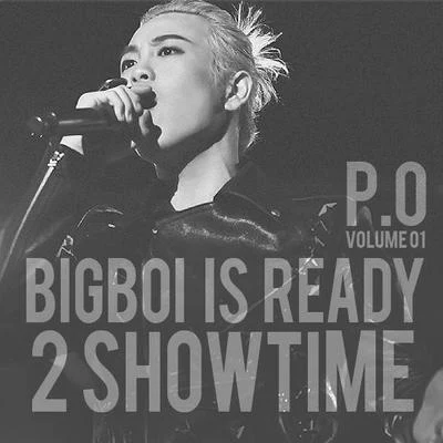 Bigboi Is Ready 2 Showtime 專輯 P.O