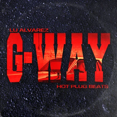 G-Way 專輯 Joaqo/Hot Plug Beats/Killato