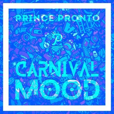 Carnival Mood 专辑 Christo/Prince Pronto