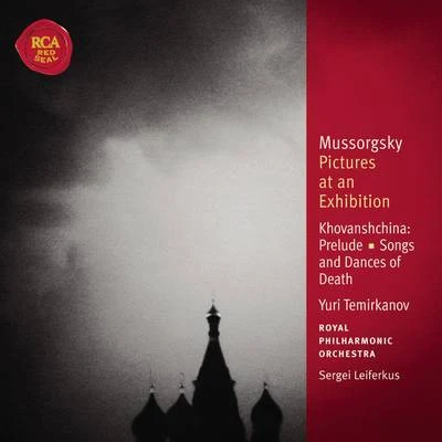 Mussorgsky: Pictures at an Exhibition; Songs and Dances of Death; Khovanshchina: Classic Library Series 專輯 Aleksei Maslennikov/Yuri Temirkanov