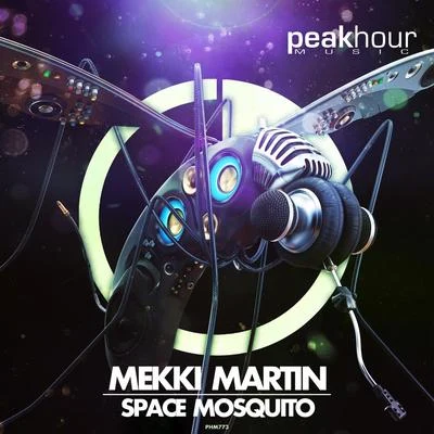 Space Mosquito 專輯 Mekki Martin