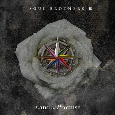 Land of Promise 专辑 VERBAL(m-flo)/DOBERMAN INFINITY/三代目 J SOUL BROTHERS from EXILE TRIBE/GENERATIONS from EXILE TRIBE/EXILE TRIBE