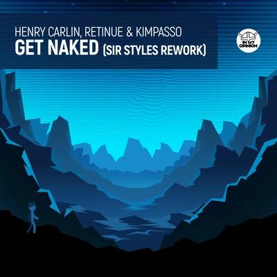 KimpassoRetinueMarch Forward Get Naked (Sir Styles Rework)