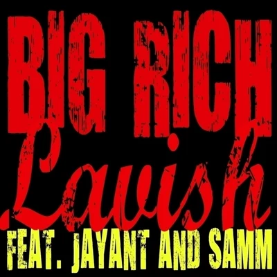 Lavish - Single 專輯 Big Rich