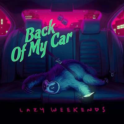 Back Of My Car 專輯 Lazy Weekends/Petite Meller