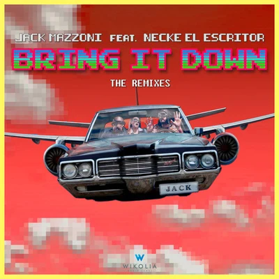 Jack MazzoniGeo Da Silva Bring It Down (The Remixes)