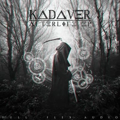 Kadaver Afterlife EP