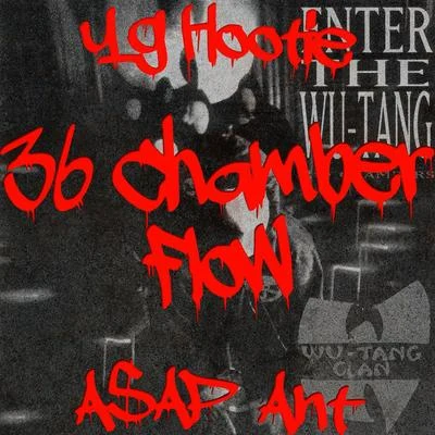 YG HootieAD 36 Chamber Flow (feat. A$AP Ant) - Single