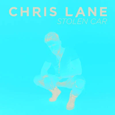 Stolen Car 專輯 Chris Lane