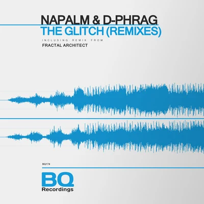 The Glitch (Remixes) 專輯 NAPALM/d-phrag