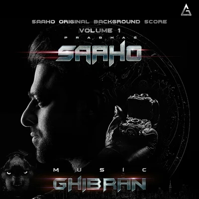 Saaho, Vol. 1 (Original Background Score) 專輯 Ghibran