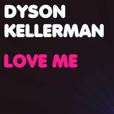 Susan TylerDyson KellermanSergio Mauri Love Me