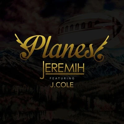 Planes 專輯 Jeremih/Lil Wayne/Veronica Vega