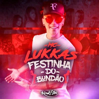 Festinha do Bundão 專輯 Alta Hits/MC Lukkas/MC Gustta