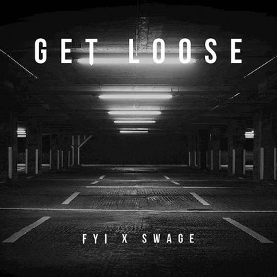 Get Loose 专辑 swage