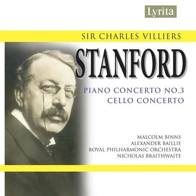 Stanford: Cello Concerto & Piano Concerto No. 3 專輯 Alexander Baillie/John Lenehan/Helen Habershon